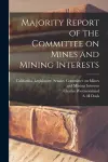 Majority Report of the Committee on Mines and Mining Interests cover