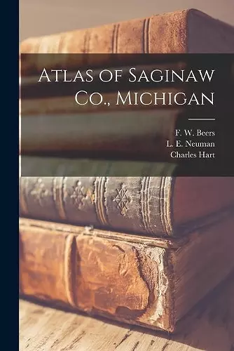 Atlas of Saginaw Co., Michigan cover