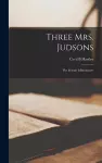 Three Mrs. Judsons cover