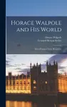 Horace Walpole and His World cover