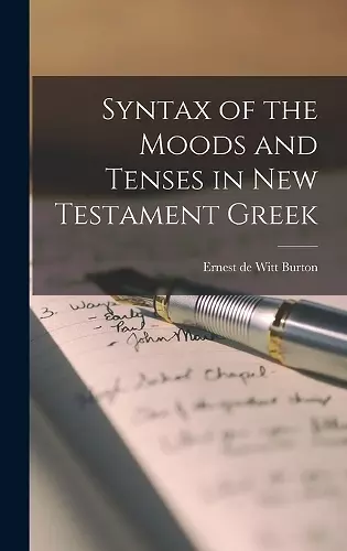 Syntax of the Moods and Tenses in New Testament Greek cover