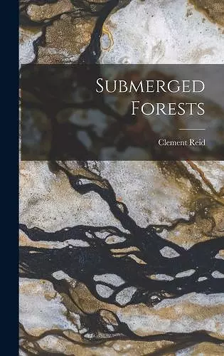 Submerged Forests cover