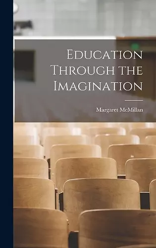 Education Through the Imagination cover