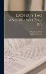 Laotzu's Tao and Wu Wei 2nd Ed cover