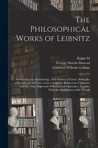 The Philosophical Works of Leibnitz cover