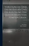 Vorlesungen Über das Ikosaeder und die Auflösung der Gleichungen vom Fünften Grade cover