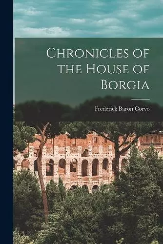 Chronicles of the House of Borgia cover