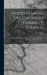 Nuevo Manual Del Cocinero Cubano Y Español cover