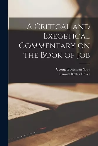 A Critical and Exegetical Commentary on the Book of Job cover