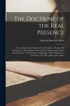 The Doctrine of the Real Presence cover