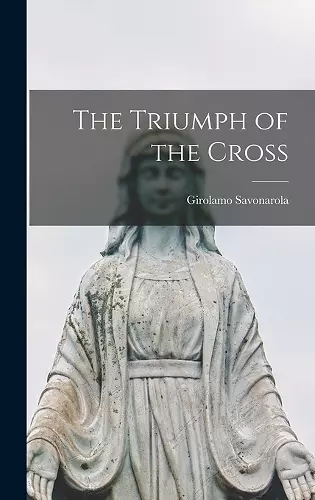 The Triumph of the Cross cover