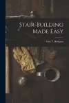 Stair-Building Made Easy cover