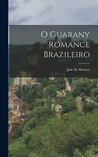 O Guarany Romance Brazileiro cover