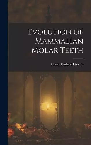 Evolution of Mammalian Molar Teeth cover