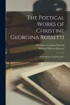 The Poetical Works of Christine Georgina Rossetti cover