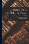 Dictionaire Caraibe-Français cover