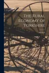 The Rural Economy of Yorkshire cover