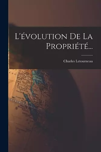 L'évolution De La Propriété... cover