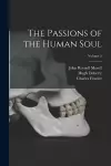 The Passions of the Human Soul; Volume 2 cover