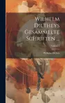 Wilhelm Diltheys Gesammelte Schriften ...; Volume 2 cover