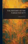 The History of the Fabian Society cover