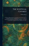 The Sceptical Chymist cover