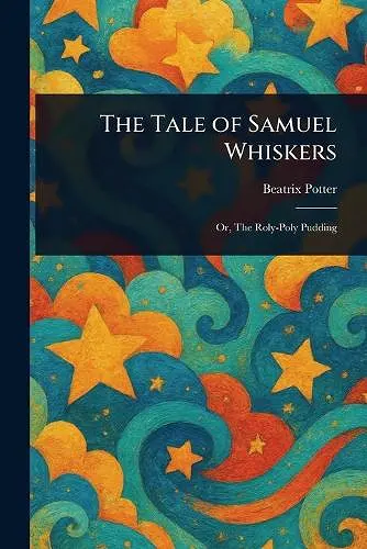 The Tale of Samuel Whiskers cover