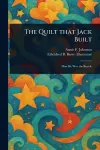 The Quilt That Jack Built cover