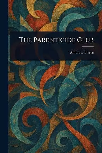 The Parenticide Club cover