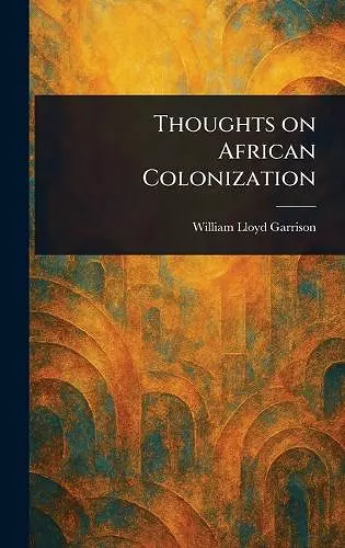 Thoughts on African Colonization cover