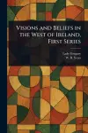 Visions and Beliefs in the West of Ireland, First Series cover