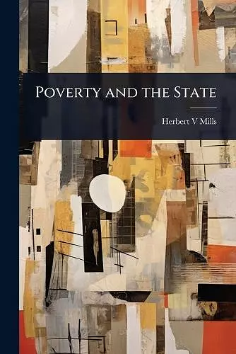Poverty and the State cover