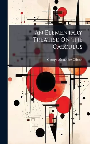 An Elementary Treatise On the Calculus cover