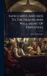 Safeguards And Aids To The Health And Well-being Of Employees cover