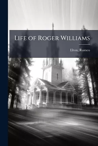 Life of Roger Williams cover