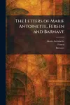 The Letters of Marie Antoinette, Fersen and Barnave cover
