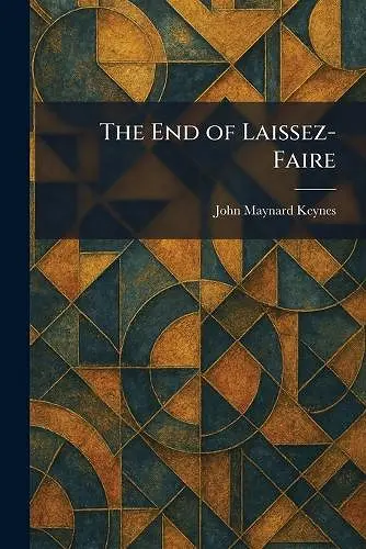 The End of Laissez-Faire cover