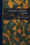 The End of Laissez-Faire cover