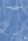 Handbook of Philosophy of Education cover