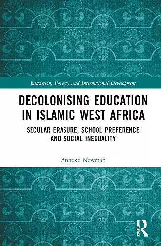 Decolonising Education in Islamic West Africa cover