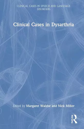 Clinical Cases in Dysarthria cover