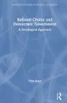 Rational Choice and Democratic Government cover