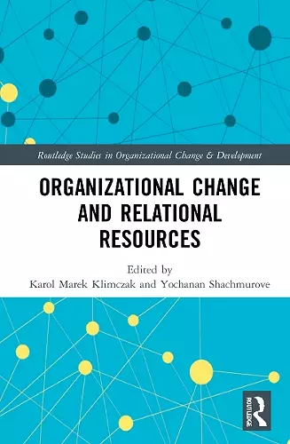 Organizational Change and Relational Resources cover