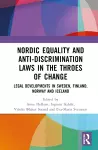 Nordic Equality and Anti-Discrimination Laws in the Throes of Change cover