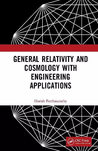 General Relativity and Cosmology with Engineering Applications cover