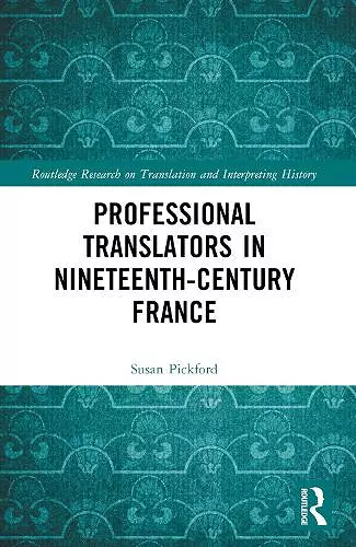 Professional Translators in Nineteenth-Century France cover