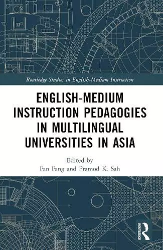 English-Medium Instruction Pedagogies in Multilingual Universities in Asia cover