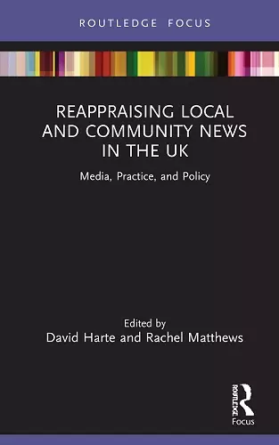 Reappraising Local and Community News in the UK cover