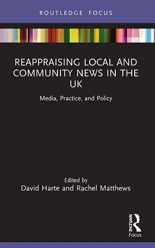 Reappraising Local and Community News in the UK cover