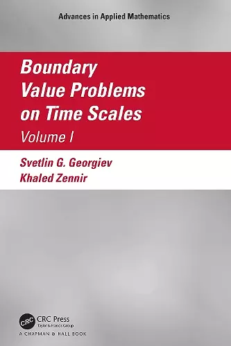 Boundary Value Problems on Time Scales, Volume I cover